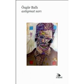 Astigmat Sarı - Özgür Ballı