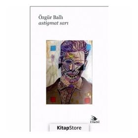 Astigmat Sarı - Özgür Ballı