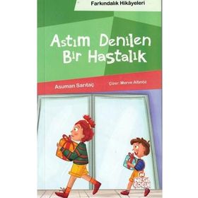 Astım Denilen Bir Hastalık Farkındalık Hikayeleri - Asuman Sarıtaç