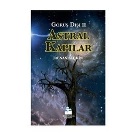 Astral Kapılar - Görüş Dışı 2 - Renan Seçkin