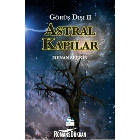 Astral Kapılar - Görüş Dışı 2 - Renan Seçkin