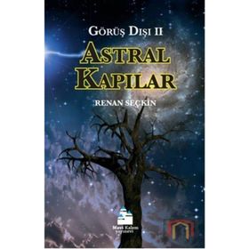 Astral Kapılar - Görüş Dışı 2 - Renan Seçkin