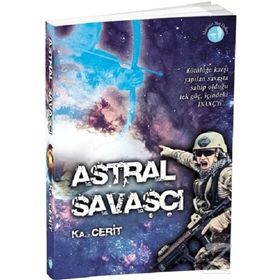 Astral Savaşçı - Ka. Cerit