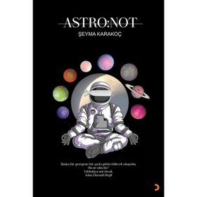 Astro: Not - Şeyma Karakoç