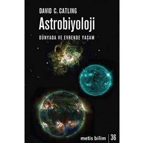 Astrobiyoloji-Dünyada ve Evrende Yaşam - David C. Catling