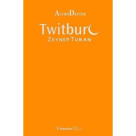 Astrodefter - Twitburc - Zeynep Turan