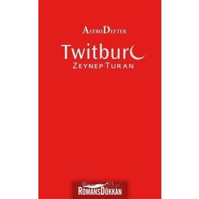 Astrodefter - Twitburc - Zeynep Turan
