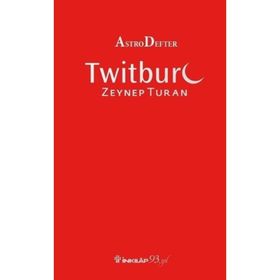 Astrodefter - Twitburc - Zeynep Turan