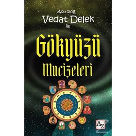 Astrolog Vedat Delek ile Gökyüzü Mucizeleri - Vedat Delek