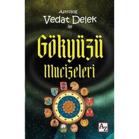 Astrolog Vedat Delek ile Gökyüzü Mucizeleri - Vedat Delek
