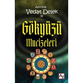 Astrolog Vedat Delek ile Gökyüzü Mucizeleri - Vedat Delek