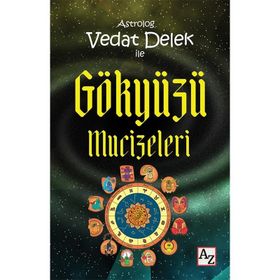 Astrolog Vedat Delek ile Gökyüzü Mucizeleri - Vedat Delek