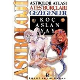 ASTROLOJI ATLASI ATEŞ BURÇLARI VE GEZEGENLERI - GENEL