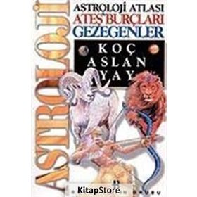 ASTROLOJI ATLASI ATEŞ BURÇLARI VE GEZEGENLERI - GENEL