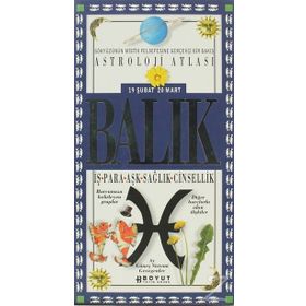 ASTROLOJI ATLASI BALIK BURCU - YASEMIN BORAN