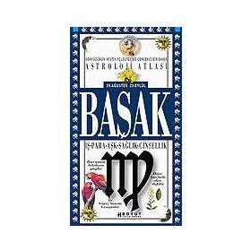 ASTROLOJI ATLASI BAŞAK BURCU - YASEMIN BORAN