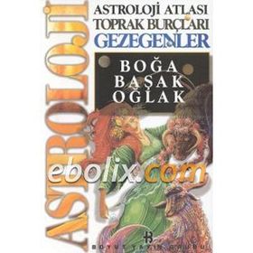 ASTROLOJI ATLASI TOPRAK BURÇLARI VE GEZEGENLERI - GENEL