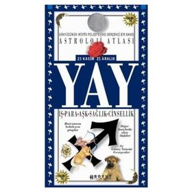 ASTROLOJI ATLASI YAY BURCU - YASEMIN BORAN