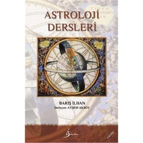 Astroloji Dersleri - Barış İlhan