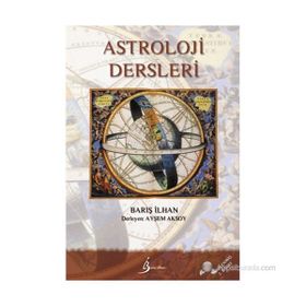Astroloji Dersleri - Barış İlhan