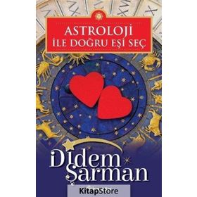 Astroloji ile Doğru Eşi Seç - Didem Şarman