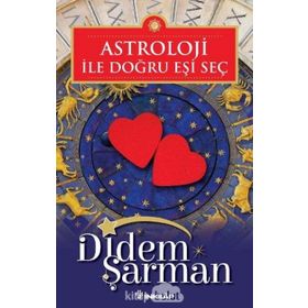 Astroloji ile Doğru Eşi Seç - Didem Şarman