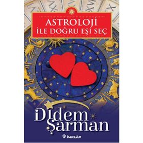Astroloji ile Doğru Eşi Seç - Didem Şarman