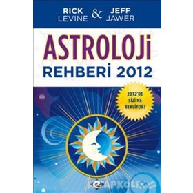 ASTROLOJI REHBERI 2012 - JEFF JAWER;RICK LEVINE