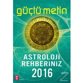 Astroloji Rehberiniz 2016 - Güçlü Metin