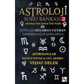 Astroloji Soru Bankası 2 - Hatice Potak-Gül Ababey- Vedat Delek