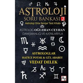 Astroloji Soru Bankası 2 - Hatice Potak-Gül Ababey- Vedat Delek