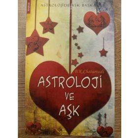 ASTROLOJI VE AŞK - B. K. CHATURVEDI