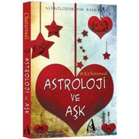 ASTROLOJI VE AŞK - B. K. CHATURVEDI