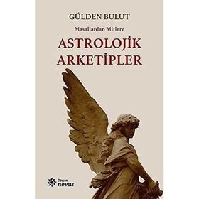 Astrolojik Arketipler - Gülden Bulut - Doğan Novus Yayınları