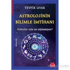 Astrolojinin Bilimle İmtihanı - Tevfik Uyar