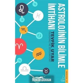 Astrolojinin Bilimle İmtihanı - Tevfik Uyar