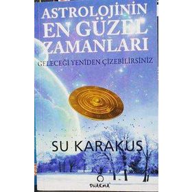 ASTROLOJININ EN GÜZEL ZAMANLARI - SU KARAKUŞ