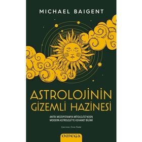 Astrolojinin Gizemli Hazinesi - Michael Baigent