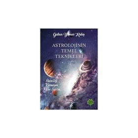 Astrolojinin Temel Teknikleri Gülşen Yılmaz Kulaş Liman Yayınları