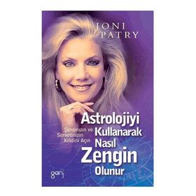 ASTROLOJIYI KULLANARAK NASIL ZENGIN OLUNUR? ŞANSINIZIN VE SERVETINIZIN KILIDINI AÇIN - JONI PATRI