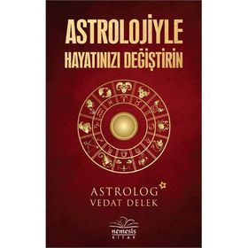 Astrolojiyle Hayatınızı Değiştirin - Vedat Delek