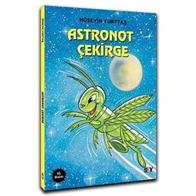 Astronot Çekirge - Hüseyin Yurttaş