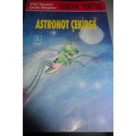 Astronot Çekirge - Hüseyin Yurttaş