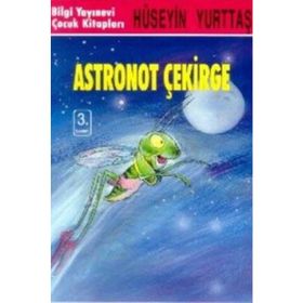 Astronot Çekirge - Hüseyin Yurttaş