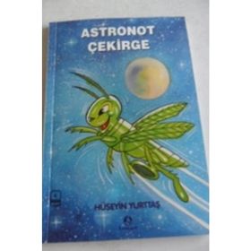 Astronot Çekirge - Hüseyin Yurttaş