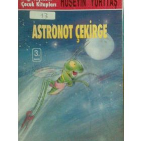 Astronot Çekirge - Hüseyin Yurttaş