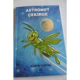 Astronot Çekirge - Hüseyin Yurttaş