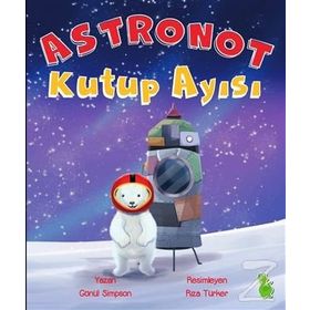 Astronot Kutup Ayısı - Gönül Simpson