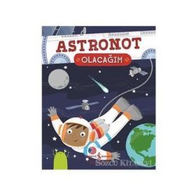 Astronot Olacağım - Catherine Ard