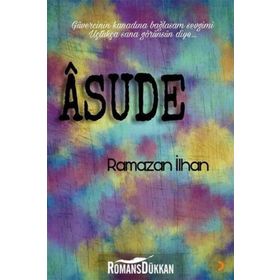 Asude - Ramazan İlhan